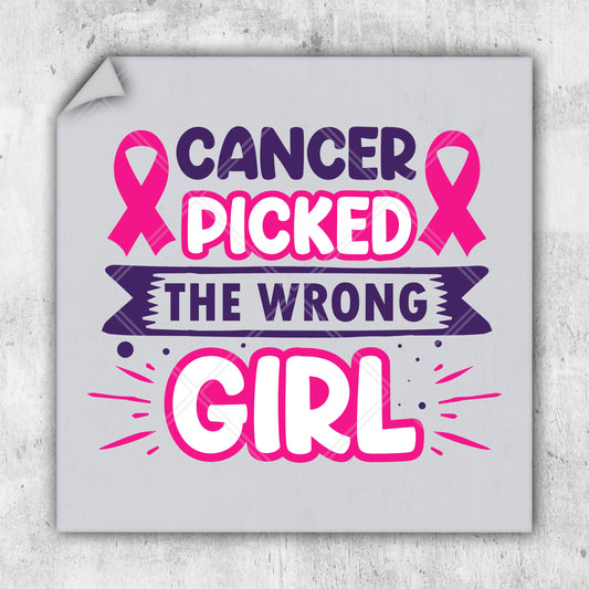 a sticker that says cancer picked the wrong girl