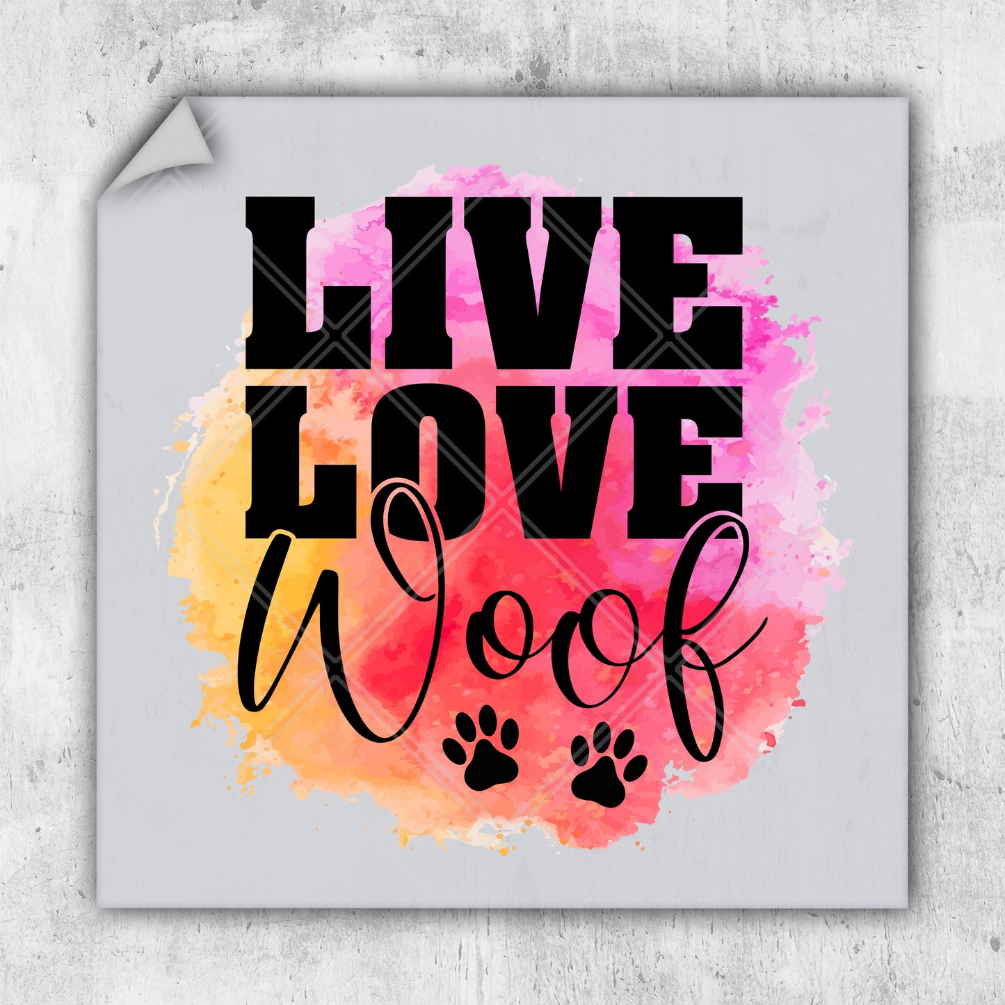 a square sticker with the words live love woof on it