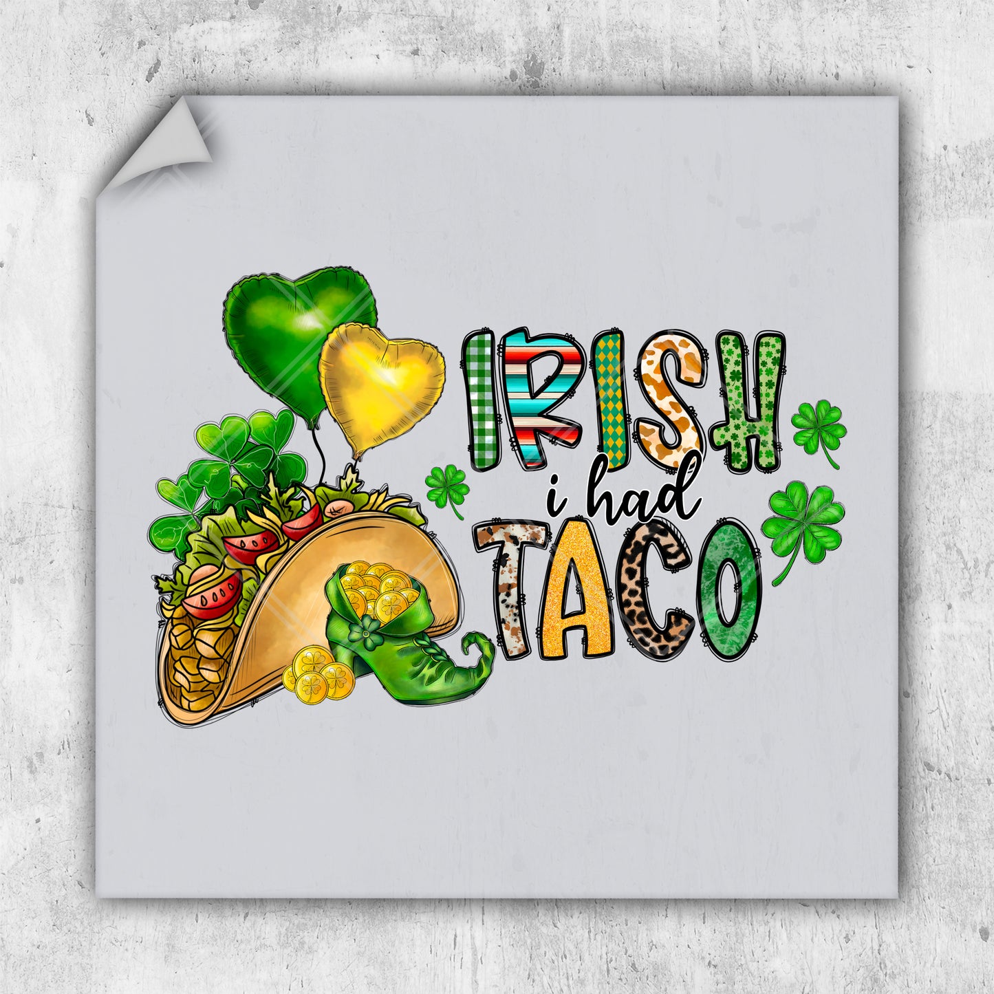 a st patrick's day card with a taco and shamrocks