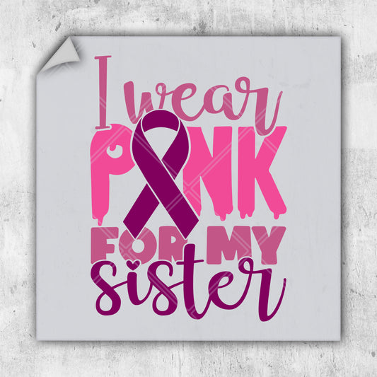 i wear pink for my sister